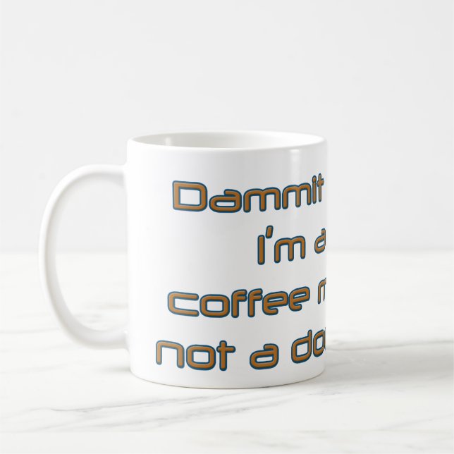 Caneca De Café Dammit Jim (por Deleriyes) (Esquerda)