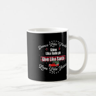 Caneca De Café Dança Como Um Brilho Sorridente Como Rudolph Amor