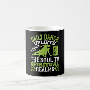 Caneca De Café Dança - Dança Diária Aumenta A Alma