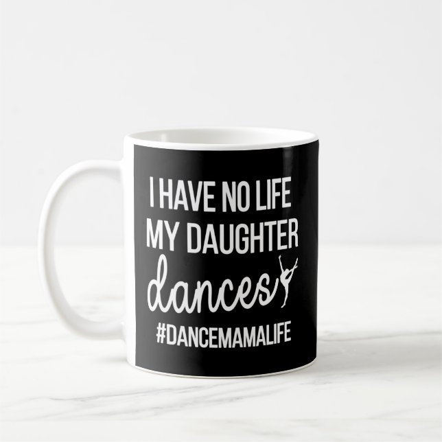 Caneca De Café Dance Mama Dança Mãe De Uma Dançarina Mãe (Esquerda)