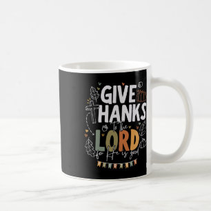 Caneca De Café Dar Obrigados Ao Senhor Dia De Ação De Graças À Qu