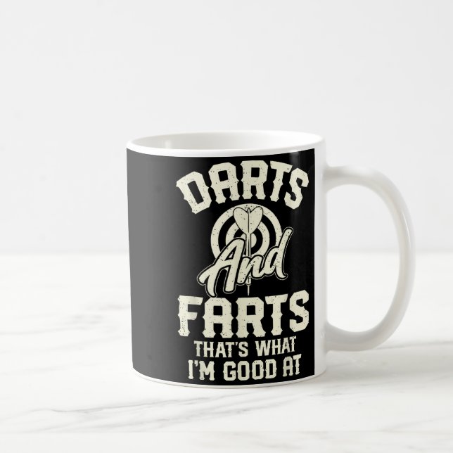 Caneca De Café Darts And Farts That's What I'm Good At Funny Dart (Direita)