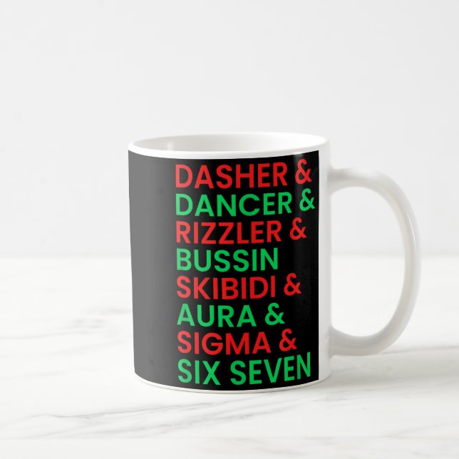 Caneca De Café Dasher Dancer Prancer &amp; Rizzler 67 Funny Kids  (Direita)