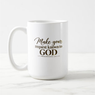 Caneca De Café Dê a conhecer a Deus o seu pedido