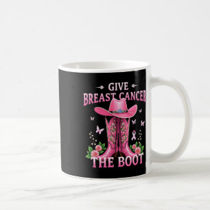 Caneca De Café Dê Ao Cancer Da Mama O Cancer Da Garota De Boot Aw