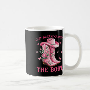 Caneca De Café Dê Ao Cancer Da Mama O Cancer Da Garota De Boot Aw