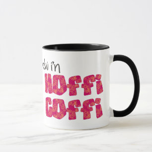 Caneca de café de Galês: Hoffi Coffi, rosa e