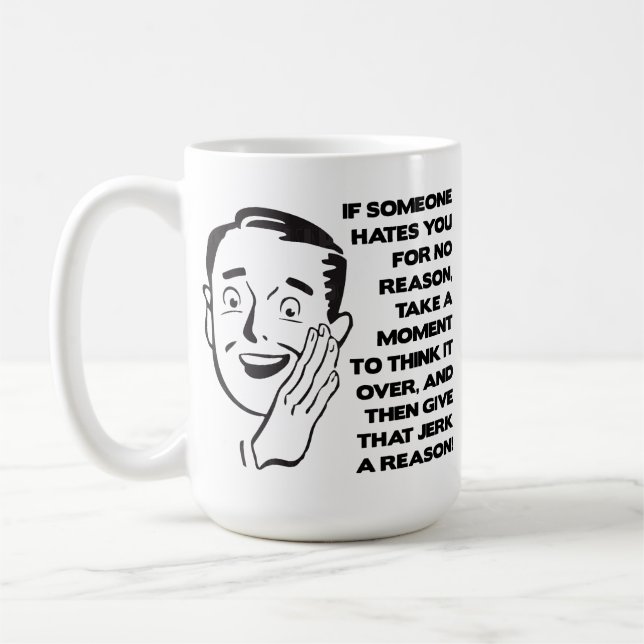 Caneca De Café Dê-Lhes Uma Razão Engraçada. (Esquerda)
