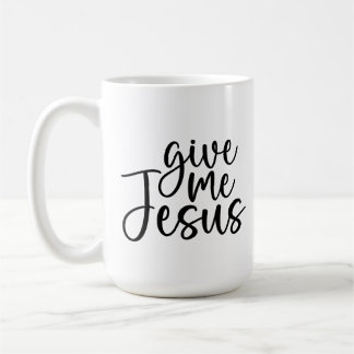 Caneca De Café Dê-me Jesus Coffee Mug