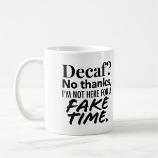 Caneca de Café de Tempo Falso Descafeinado