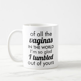Caneca De Café De todas as Vaginas no Dia de as mães Engraçado do