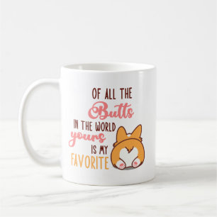 Caneca De Café De Todos os Traseiros do Mundo o Seu é o Meu Favor