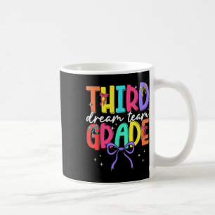 Caneca De Café De Volta À Escola Equipe De Sonhos De Terceiro Gra