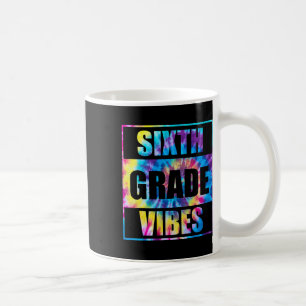 Caneca De Café De Volta à Escola Vibes da 6ª Série Primeiro Dia d