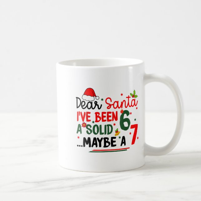 Caneca De Café Dear Santa 67 Funny Christmas Six Seven 6-7 Men Wo (Direita)