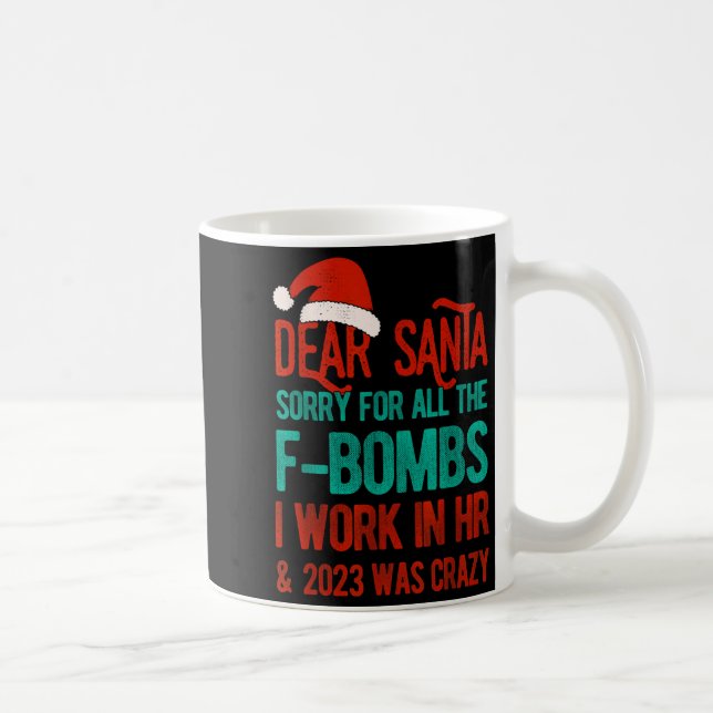 Caneca De Café Dear Santa Human Resources Funny Hr Christmas 2023 (Direita)