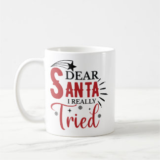 Caneca De Café Dear Santa I Really Tried Funny