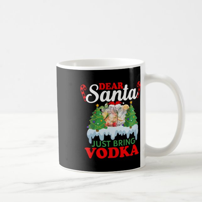 Caneca De Café Dear Santa Just Bring Vodka Family Christmas Match (Direita)