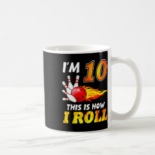 Caneca De Café Décima Boliche De Aniversário É Assim Que Eu Rolo 