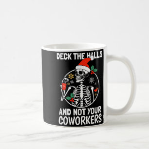 Caneca De Café Decore O Salão Não Os Seus Colegas Natal Divertido