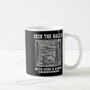 Caneca De Café Decore Os Corredores Com Armas & Munição