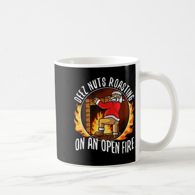 Caneca De Café Deez Nuts Roasting On An Open Fire  (Direita)