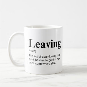 Caneca De Café Definição de Colega Engraçado que Está Saindo