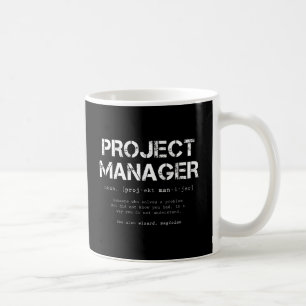Caneca De Café Definição de Dicionário do Funny Project Manage