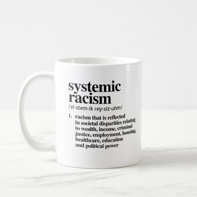 Caneca De Café Definição de Racismo Sistêmico (Esquerda)