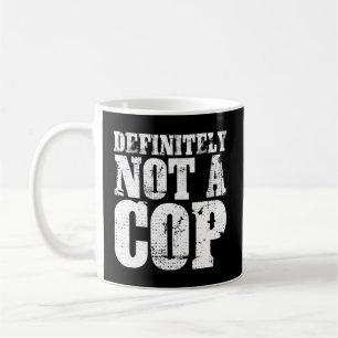 Caneca De Café Definitivamente Não É Policial Escondido