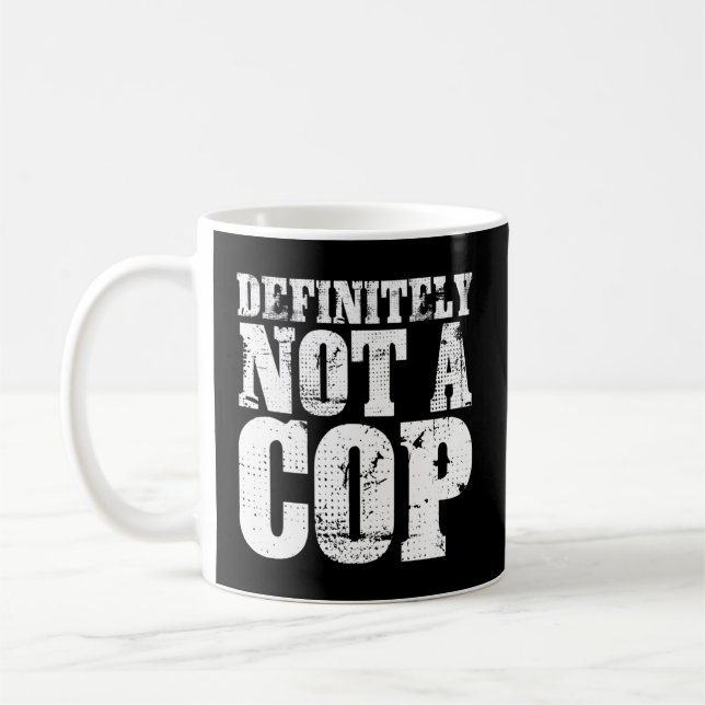 Caneca De Café Definitivamente Não É Policial Escondido (Esquerda)