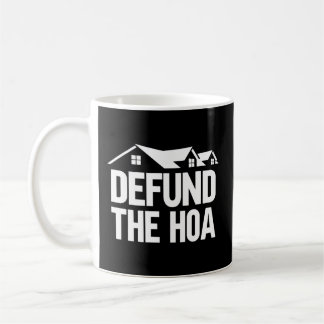 Caneca De Café Defund The Hoa