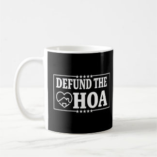 Caneca De Café Defund The Hoa 1