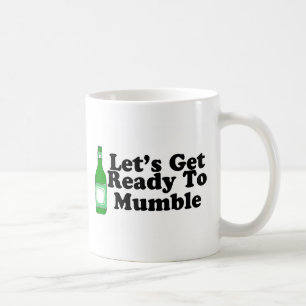 Caneca De Café Deixa para obter pronto para murmurar