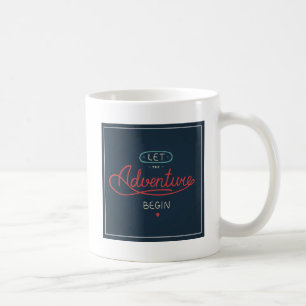 Caneca De Café Deixe a aventura começar