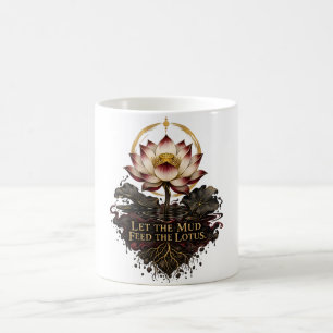 Caneca De Café Deixe a Lama Alimentar o Lótus Dhammapada