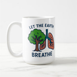 Caneca De Café Deixe a Terra Respirar Ativista Ecológico Árvore P