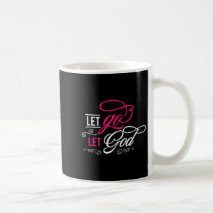 Caneca De Café Deixe Deus Ir E Deixe Deus - Cristão