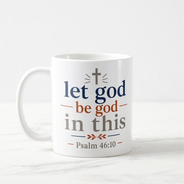 Caneca De Café Deixe Deus Ser Deus Neste Versículo Inspirador da  (Esquerda)