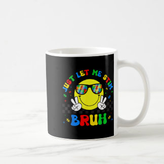 Caneca De Café Deixe Estimular Bruh Engraçado Mês de Conscientiza