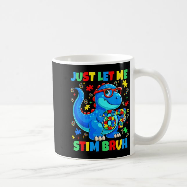 Caneca De Café Deixe-me estimular mano dinossauro conscientização (Direita)