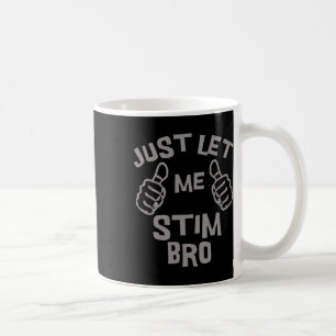 Caneca De Café Deixe-Me Estimular Mês De Consciência Do Autismo E