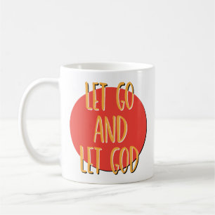 Caneca De Café Deixe-me ir e deixe que Deus recupere o slogan mug