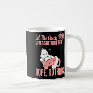 Caneca De Café Deixe-me Verificar Meu Giveaômetro Não, Nada Valen