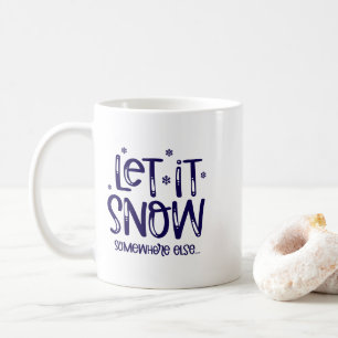Caneca de Café Deixe Nevar