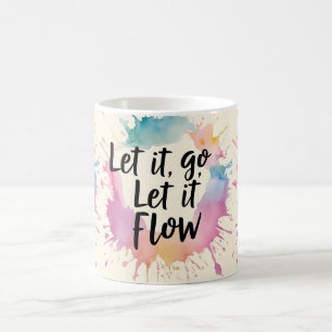 Caneca De Café Deixe-o fluir - reparando Design de cotação para M