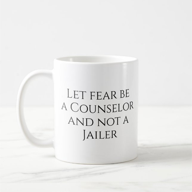 Caneca De Café Deixe o Medo Ser um Conselheiro... (Esquerda)