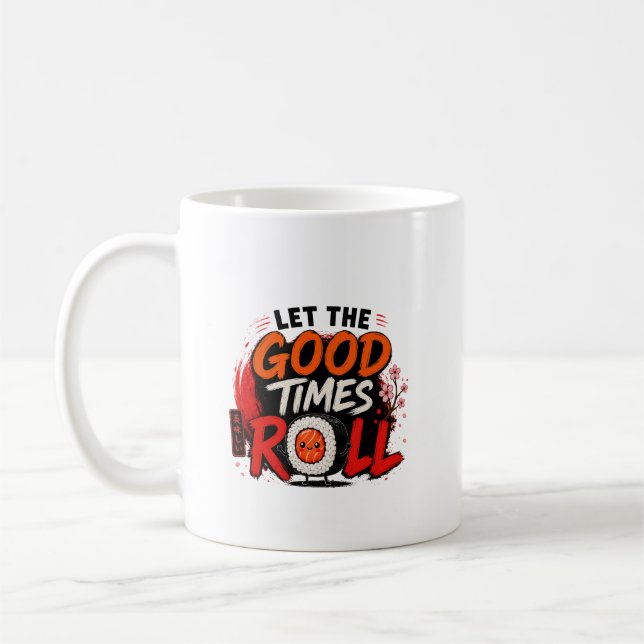 Caneca De Café Deixe os bons tempos rolar  (Esquerda)