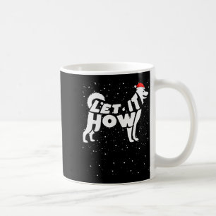 Caneca De Café Deixe que Uive Neve Punho Divertido Inverno Husky