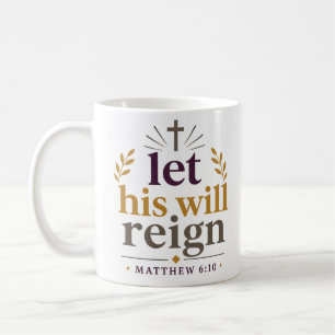 Caneca De Café Deixe Sua Vontade Reinar Frase de Encorajamento Cr